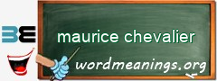 WordMeaning blackboard for maurice chevalier